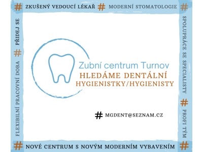 Zubní centrum Turnov hledá dentální hygienistku/ hygienistu